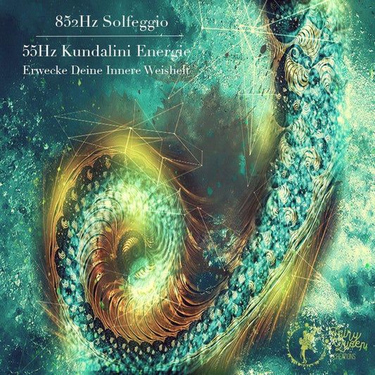 852 Hz Solfeggio & 55 Hz | Erwecke Deine Innere Weisheit - Soulshinecreators