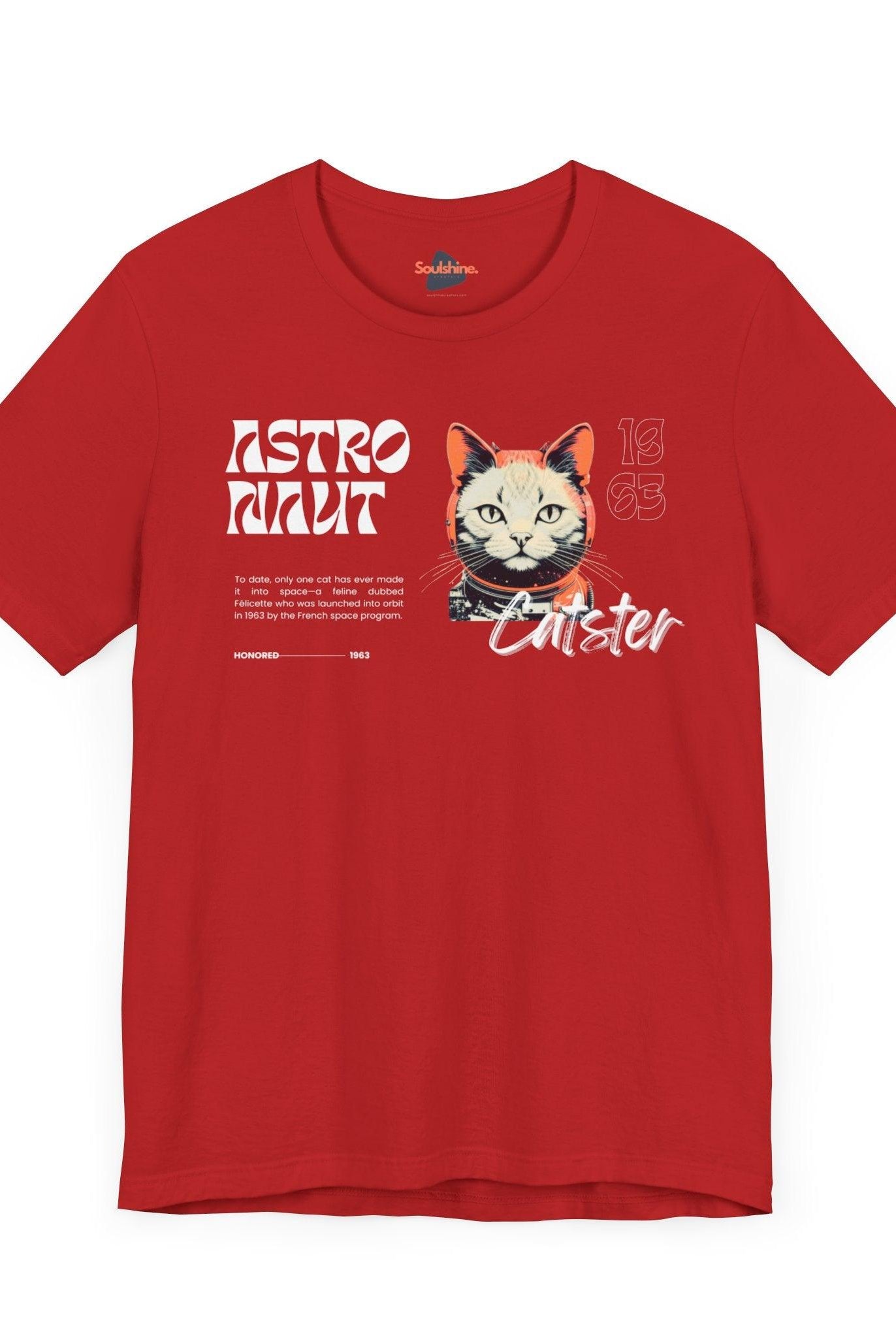 Astronaut - Cat Themed- Felicette- First Cat in Space - Soulshinecreators - Bella & Canvas - EU - Soulshinecreators