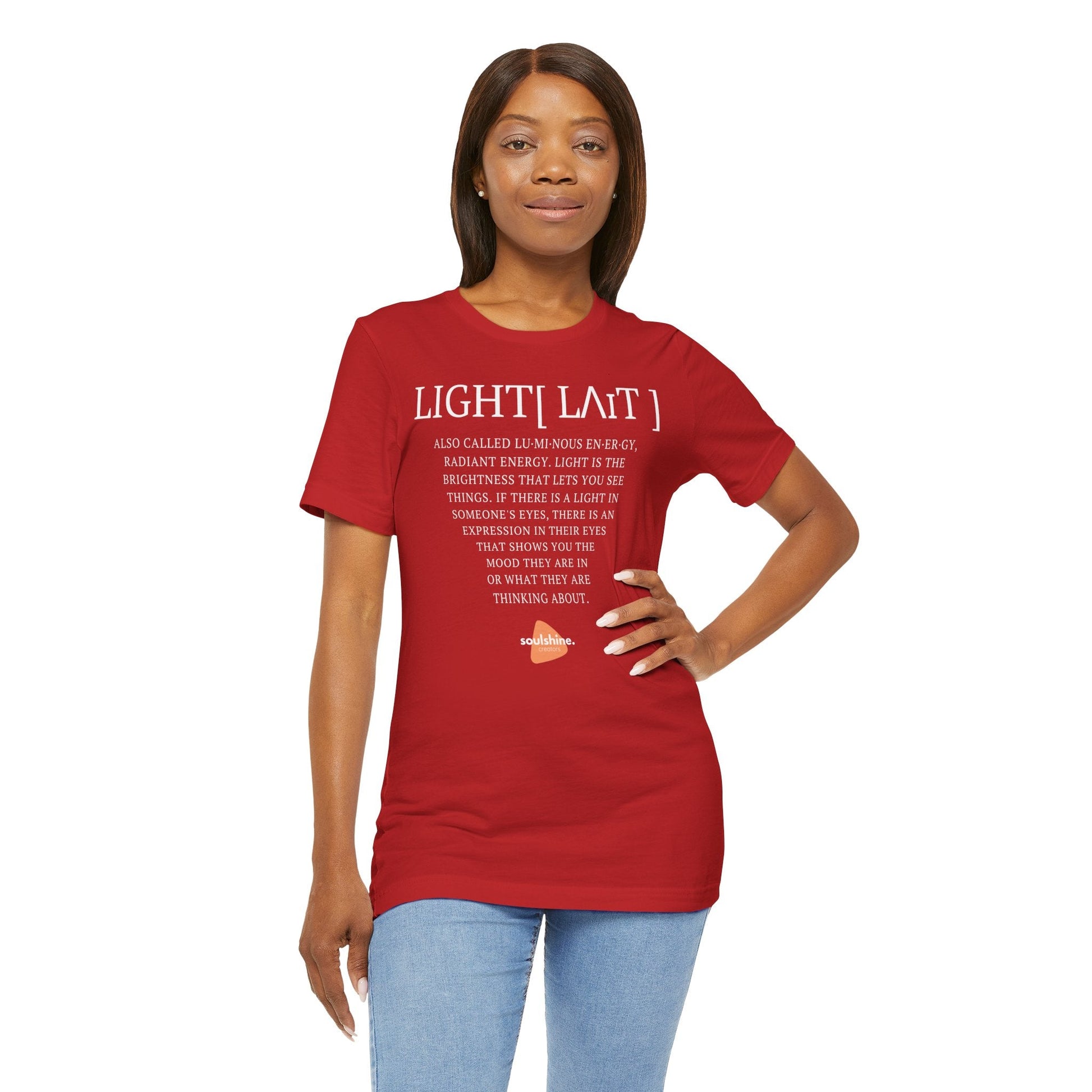 Definition of Light - Inspirational T-Shirt - Soulshinecreators - Bella & Canvas - EU - Soulshinecreators