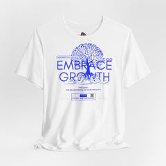 Embrace growth - Inspirational T-Shirt - Soulshinecreators - Bella & Canvas - EU