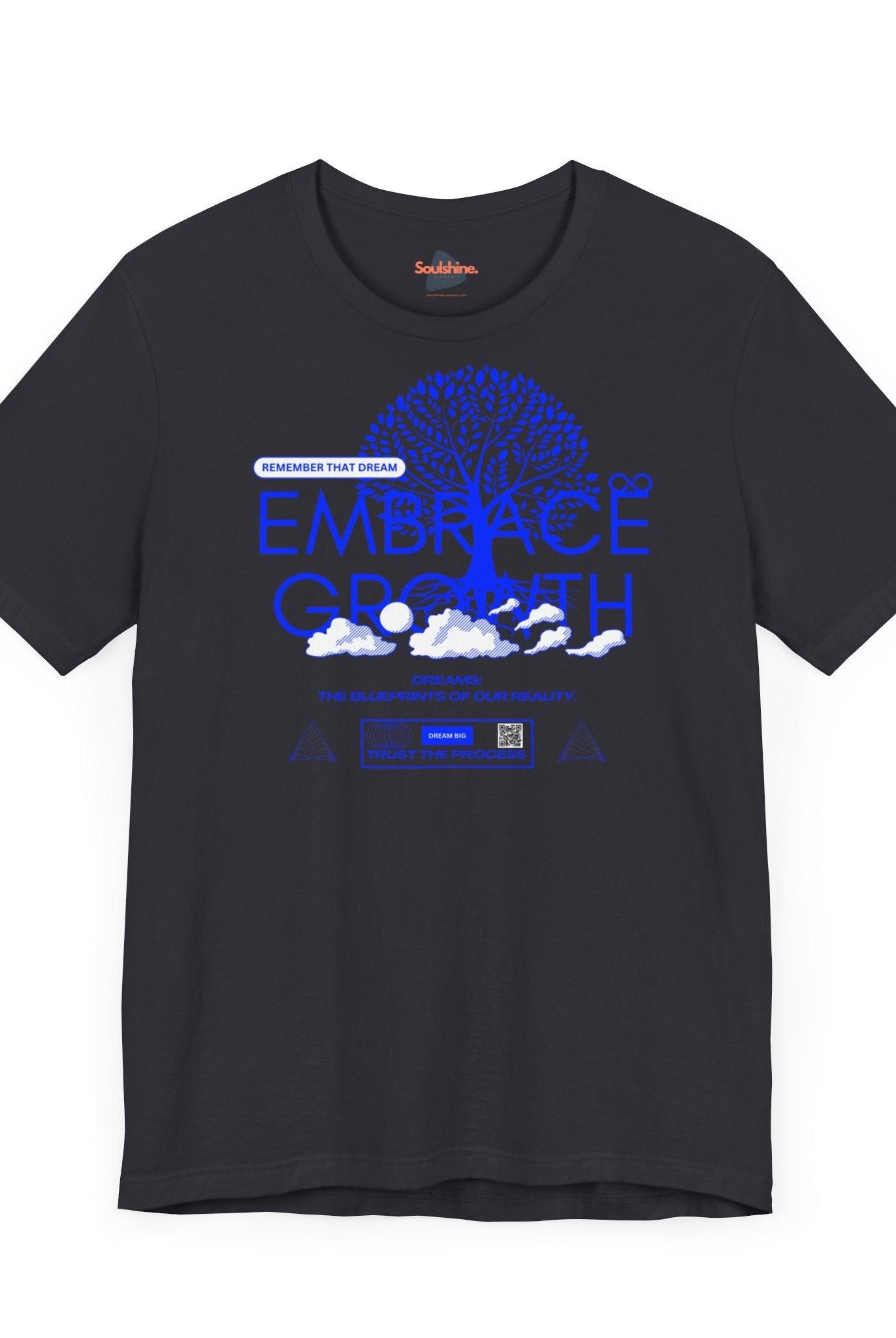 Embrace growth - Inspirational T-Shirt - Soulshinecreators - Bella & Canvas - EU - Soulshinecreators