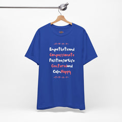Empathetic and Compassionate - Inspirational T-Shirt - Soulshinecreators - Unisex Jersey Short Sleeve Tee - US