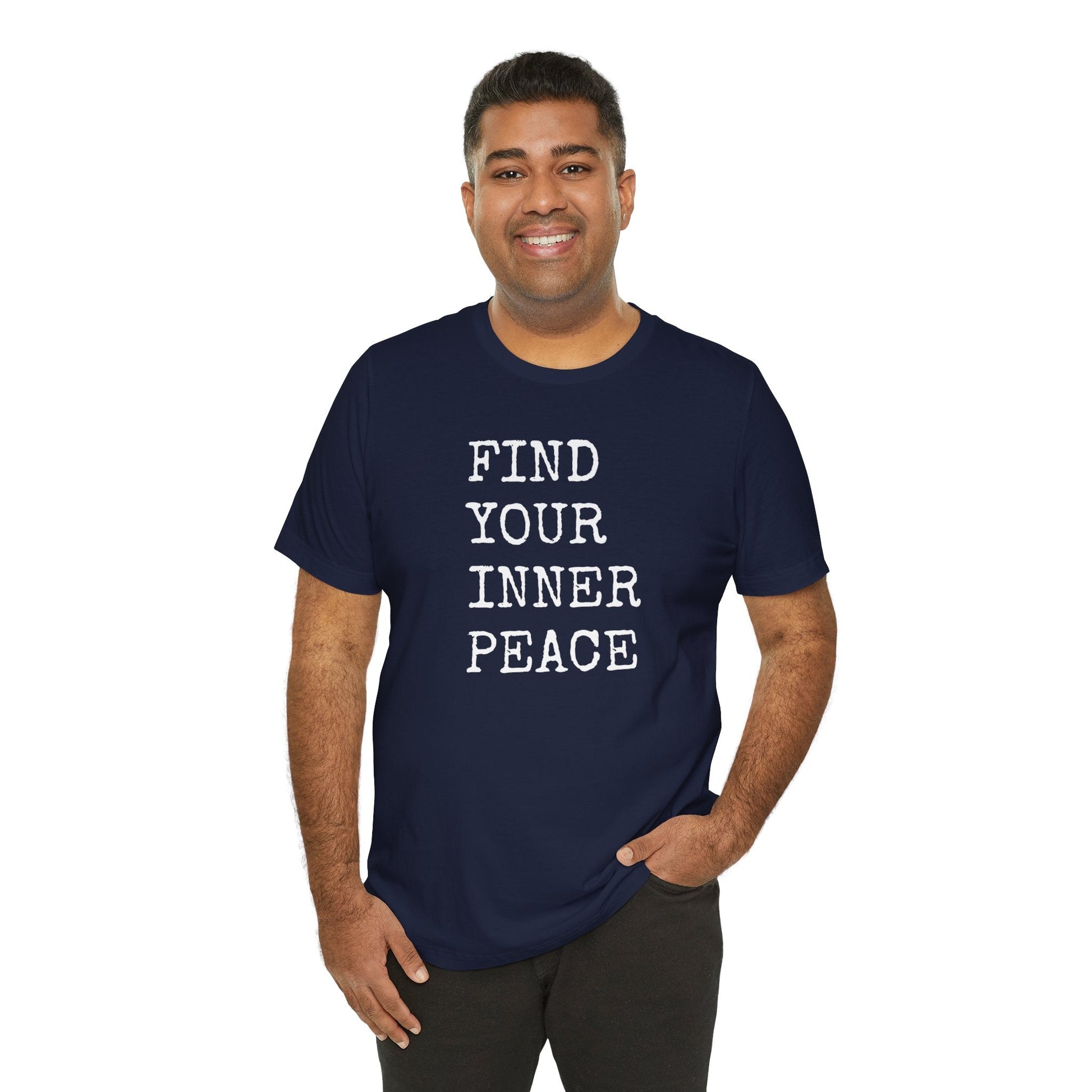 Find your Inner Peace - Unisex Jersey Short Sleeve Tee - US