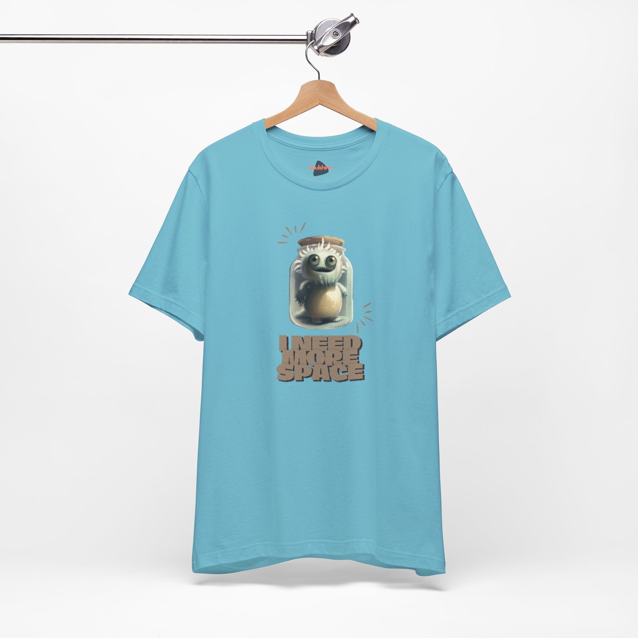 I need more space - Funny T-Shirt - Unisex Jersey Short Sleeve Tee - US T-Shirt by Soulshinecreators | Soulshinecreators