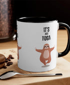 It's Just Yoga Black - Accent Coffee Mug, 11oz - Soulshinecreators