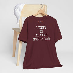 Light is always stronger - Inspirational T-Shirt - Soulshinecreators - Bella & Canvas - EU