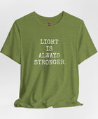 Light is always stronger - Inspirational T-Shirt - Soulshinecreators - Unisex Jersey Short Sleeve Tee - US - Soulshinecreators